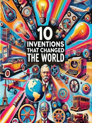 cover image of 10 Inventions that  changed the world